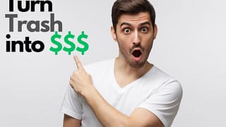 Turn Trash into Cash LPujeEo.width .jpg